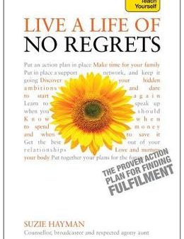 Live a Life of No Regrets (Teach Yourself) Online Hot Sale