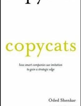 Copycats: How Smart Companies Use Imitation to Gain a Strategic Edge Online Sale