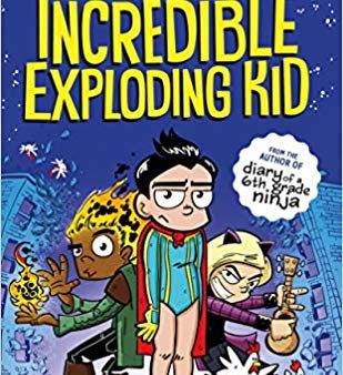 SUPER LIFE OF BEN BRAVER: INCREDIBLE EXPLODING KID Online Hot Sale