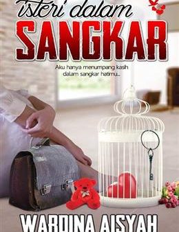 Isteri dalam Sangkar (Novel Diadaptasi ke Drama) Online Sale