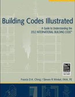 Building Codes Illustrated 4ed: A Guide To Understanding The 2012 International Building Code Online Sale