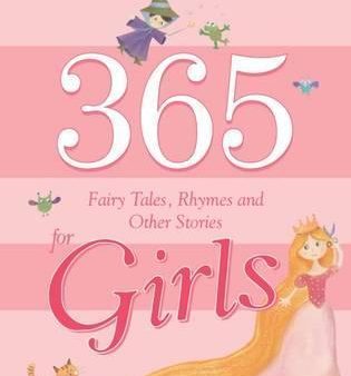 365 Fairy Tales, Rhymes And Other Stories For Girls Sale