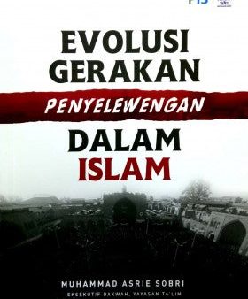 Evolusi Gerakan Penyelewengan dalam Islam on Sale