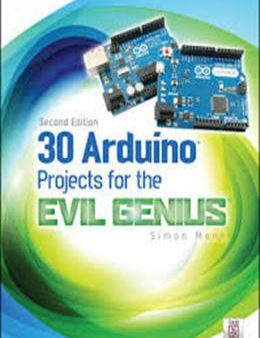 30 Arduino Projects for the Evil Genius, 2E Discount