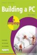 Building a PC in Easy Steps, 4E For Discount