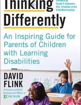 Thinking Differently: An Inspiring Guide for Parents of Children with Learning Disabilities Hot on Sale