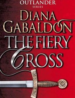 The Fiery Cross: (Outlander #5) Hot on Sale