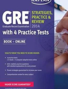 Kaplan GRE 2014 Strategies, Practice & Review with 4 Practice Tests: Book + Online Online