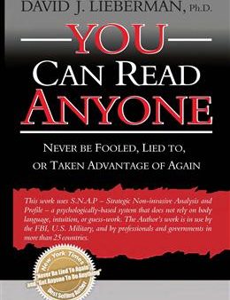 You Can Read Anyone: Never Be Fooled, Lied To, Or Taken Advantage of Again Online Hot Sale