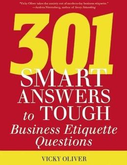 301 Smart Answers to Tough Business Etiquette Questions on Sale