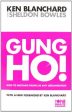 Gung Ho!: Turn on the People in Any Organization (The One Minute Manager) Online now