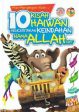 10 Kasih Haiwan Menceritakan Keindahan Nama Allah S.W.T. For Discount