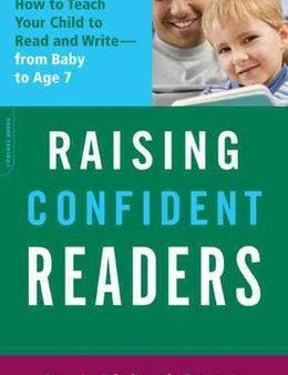 Raising Confident Readers: How to Teach Your Child to Read and Write--from Baby to Age 7 Supply