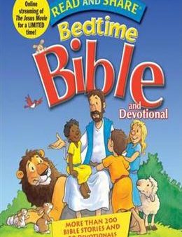 Read and Share Bedtime Bible: More Than 200 Bible Stories and 50 Devotionals Online now