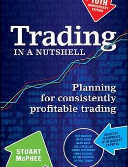 Trading in a Nutshell: Planning for Consistently Profitable Trading (10th Anniversary Edition), 4E Supply