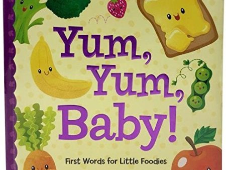 Yum Yum Baby: First Words for Little Foodies Fashion