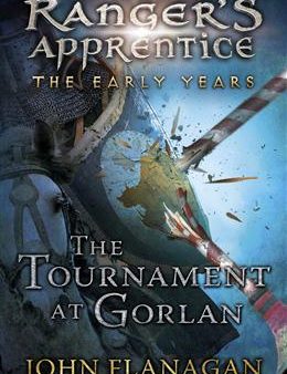 The Tournament at Gorlan (Ranger s Apprentice the Early Years) For Sale