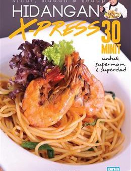 Hidangan X-Press 30 Minit untuk Supermom & Superdad Online Hot Sale