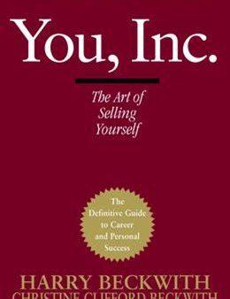 You, Inc: The Art of Selling Yourself Discount