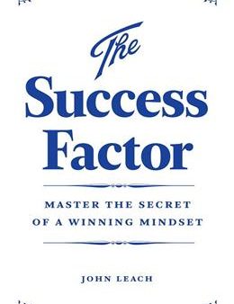 The Success Factor: Master the Secret of a Winning Mindset For Sale