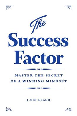 The Success Factor: Master the Secret of a Winning Mindset For Sale