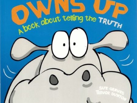 Behaviour Matters: Hippo Owns Up - A book about telling the truth Fashion