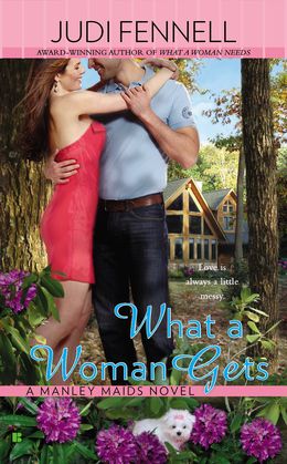 What A Woman Gets (Manley Maids Vol.03) Fashion