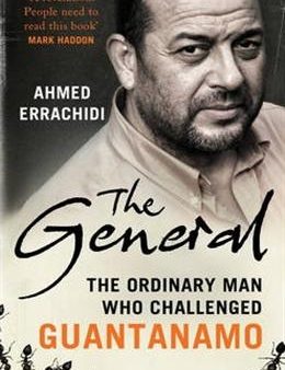 The General: The Ordinary Man Challenged Guantanamo Online now