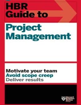 HBR GUIDE TO PROJECT MANAGEMENT Online now