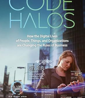 Code Halos: How the Digital Lives of People, Things, and  Organizations are Changing the Rule of Business Supply