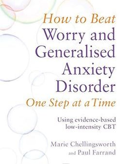 HOW TO BEAT WORRY AND GENERALISED ANXIETY DISORDER ONE STEP Online