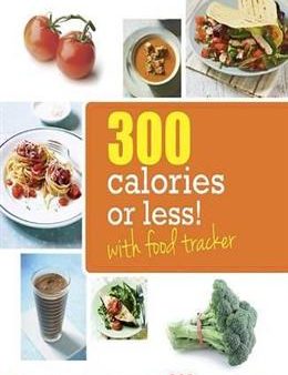 300 Calories or Less! (With Food Tracker) Online Sale