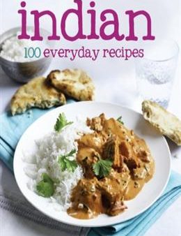 100 Everyday Recipes: Indian Online Sale