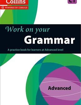 Collins Work on Your Grammar - Advanced (C1) Online Hot Sale